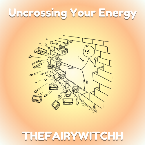 Uncrossing Your Energy